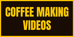 Coffee Making Videos